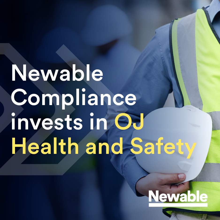 Newable Compliance invests in OJ Health and Safety